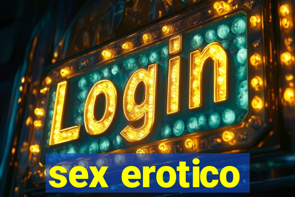 sex erotico